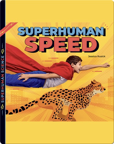 Superhuman Speed
