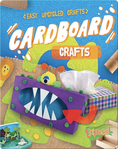 Cardboard Crafts