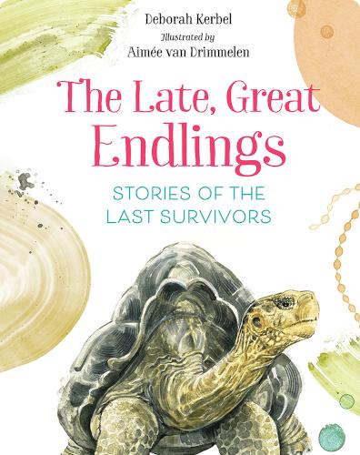 The Late, Great Endlings: Stories of the Last Survivors