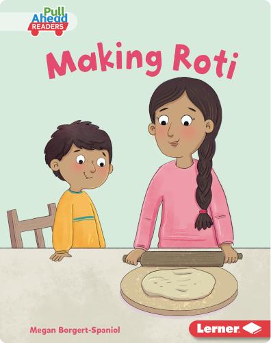 My World: Making Roti