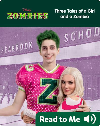 Disney Zombies: Three Tales of a Girl and a Zombie, Level 2
