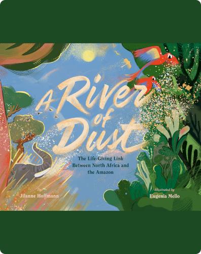 A River of Dust: The Life-Giving Link between North Africa and the Amazon